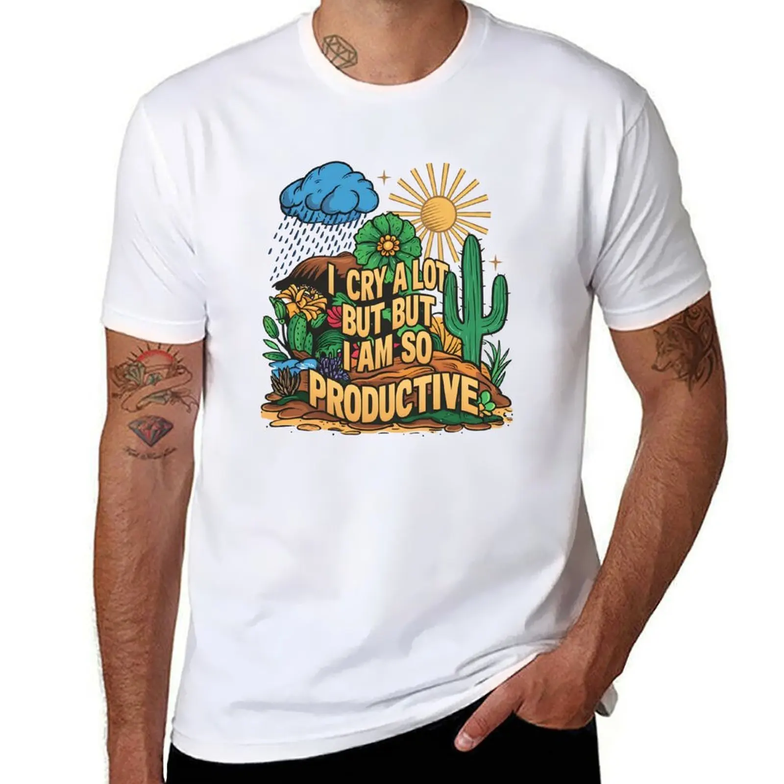 

I Cry A Lot But I Am So Productive T-Shirt mens graphic t shirts funny t shirts dark humor t shirts designer T-shirt