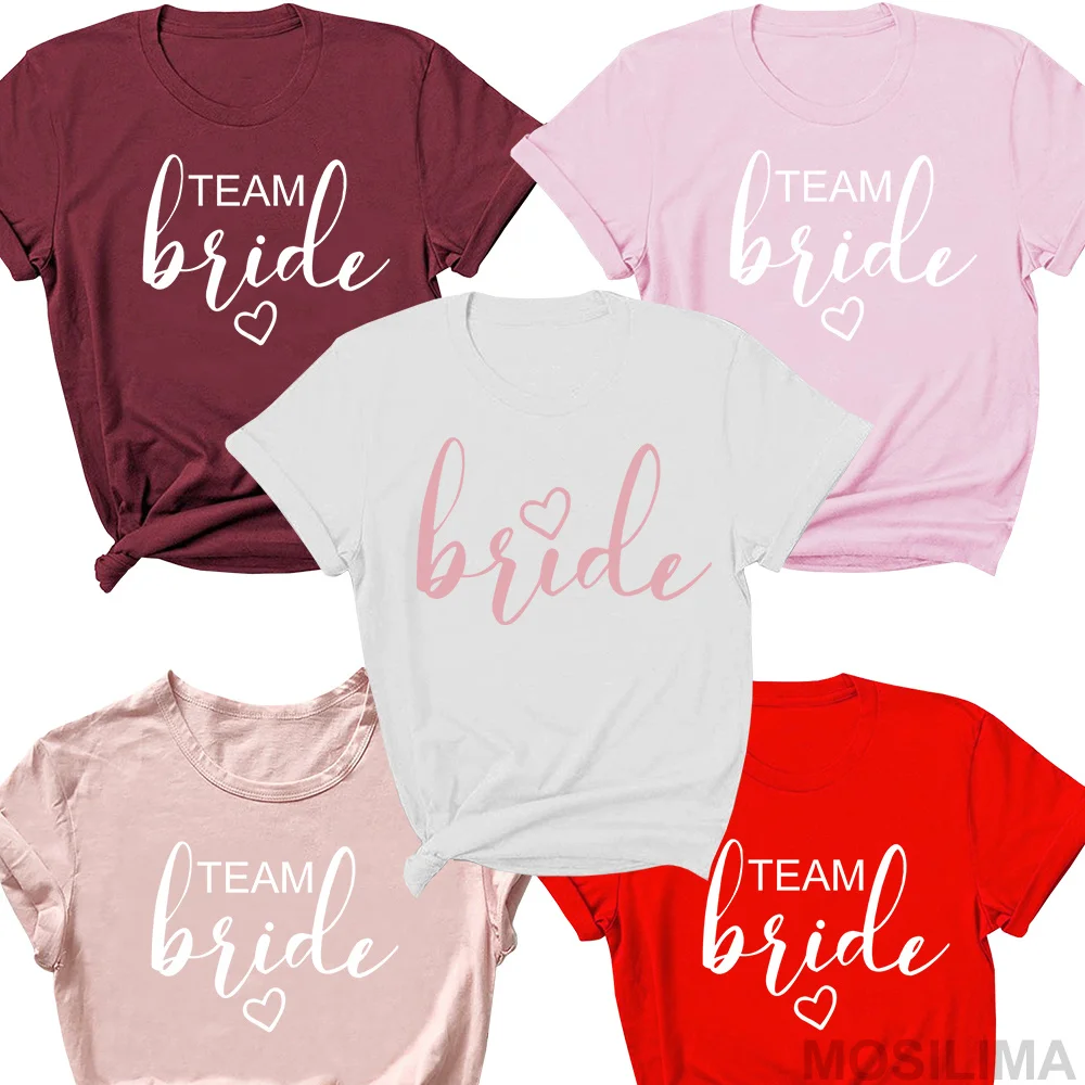 

Bride And Team Bride Women's T-shirt Bachelorette Party Tee Bridal Shower Shirt Fashion Feminist Wedding Gift Tops T9WI