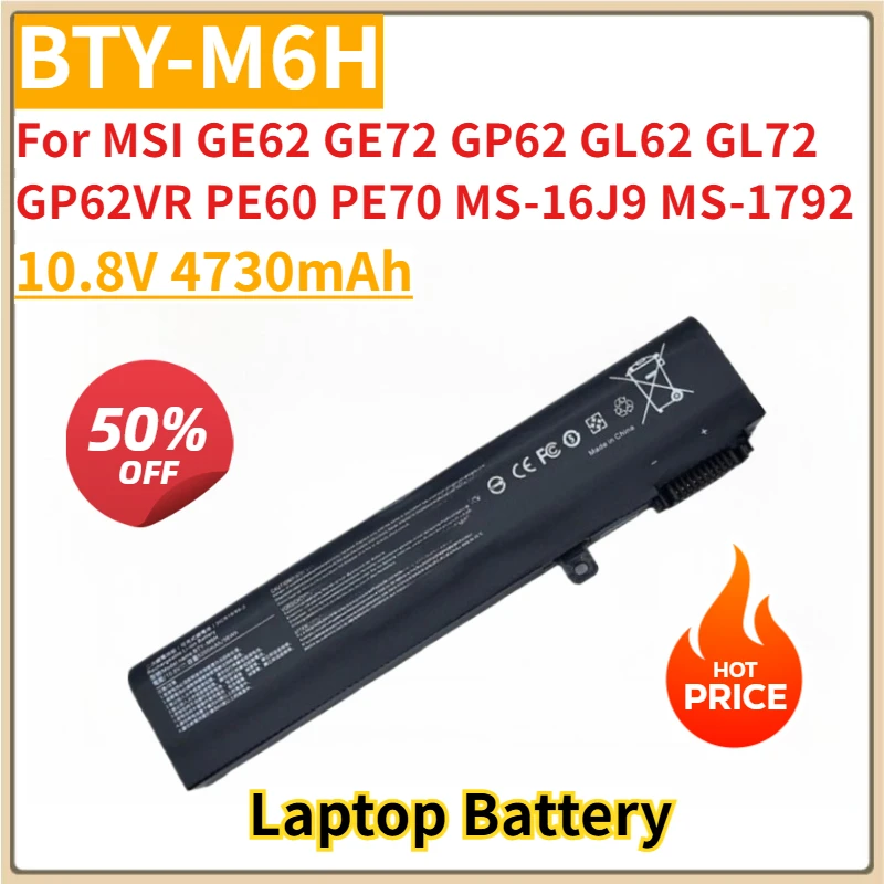 

New Replacement Laptop Battery 10.8V 4730mAh BTY-M6H For MSI GE62 GE72 GP62 GL62 GL72 GP62VR PE60 PE70 MS-16J9 MS-1792 MS-1795