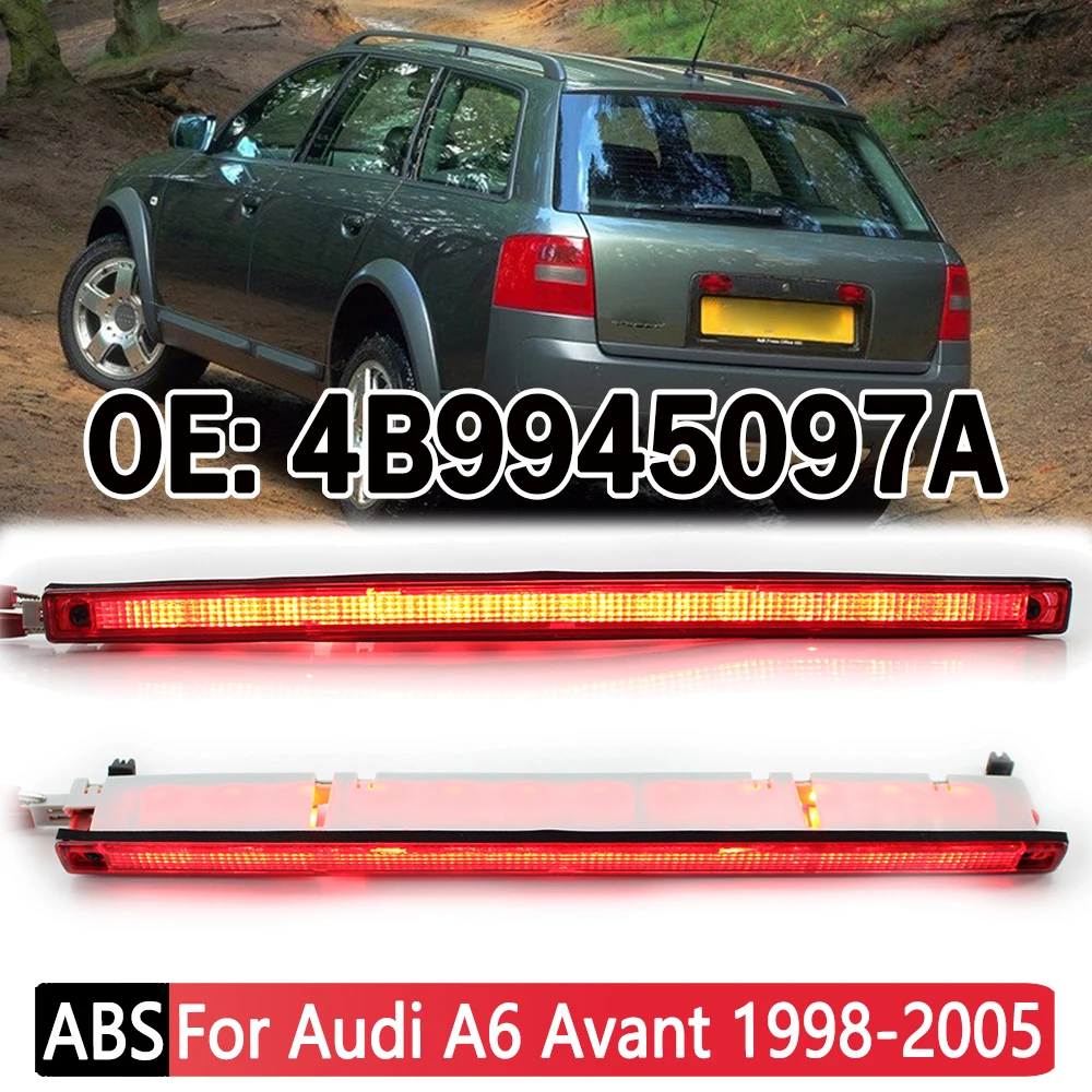 High Mount Brake Light Super Bright High Mounted Stop Lamp 4B9945097A LED Third Brake Light for Audi A6 Avant 1998-2005