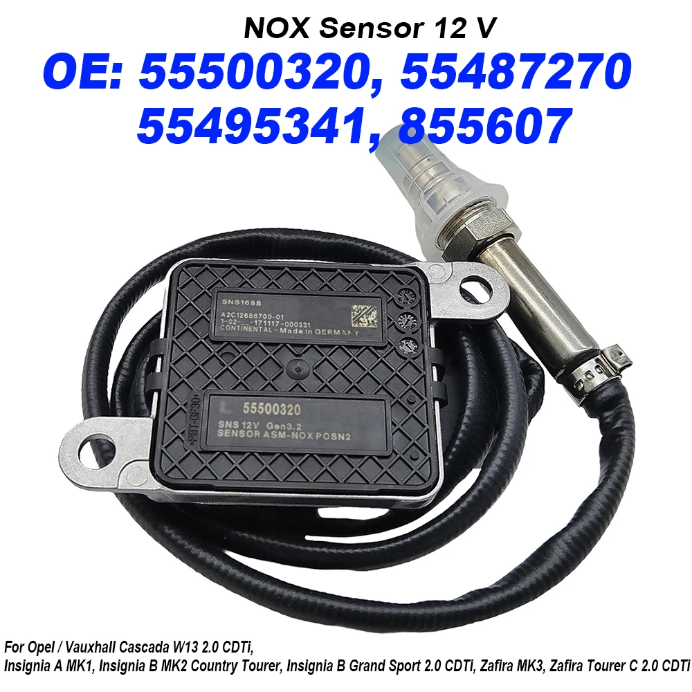 

55500320 55495341 55487270 855607 55589458 NOX Sensor For Vauxhall Opel Insignia A 2.0 CDTI 170HP B20DTH 2009-2017 High Quality
