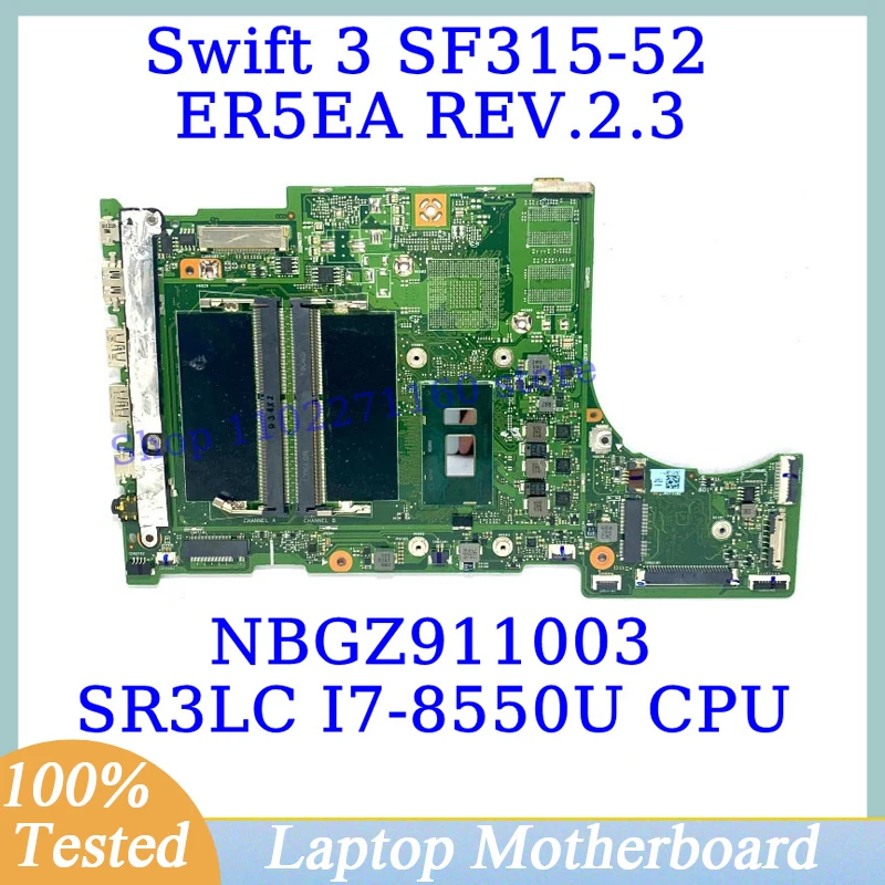 

ER5EA REV.2.3 для Acer Swift 3 SF315-52 с процессором SR3LC I7-8550U Mainboaed NBGZ911003 материнская плата для ноутбука 100% протестирована работает хорошо