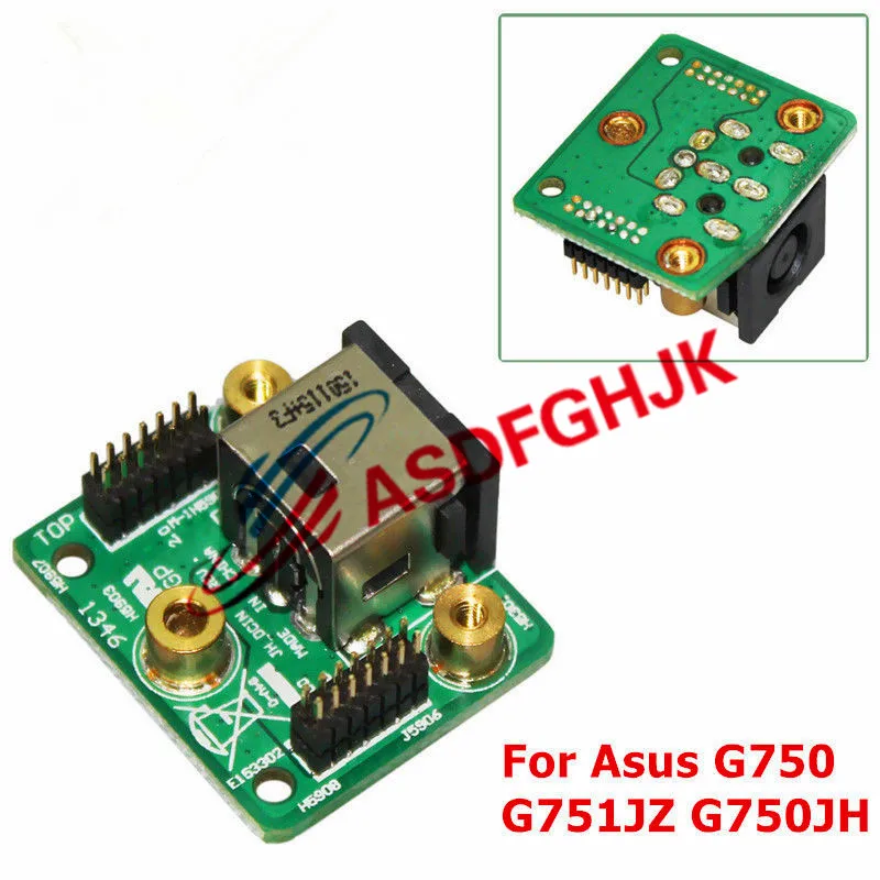 DC Power Jack Board FOR Asus ROG G750 G750JH G750JH-DB72-CA G750JZ G751JT-CH71 G751JZ-T4023H 60NB0180-DC1020 100% Works Perfectl