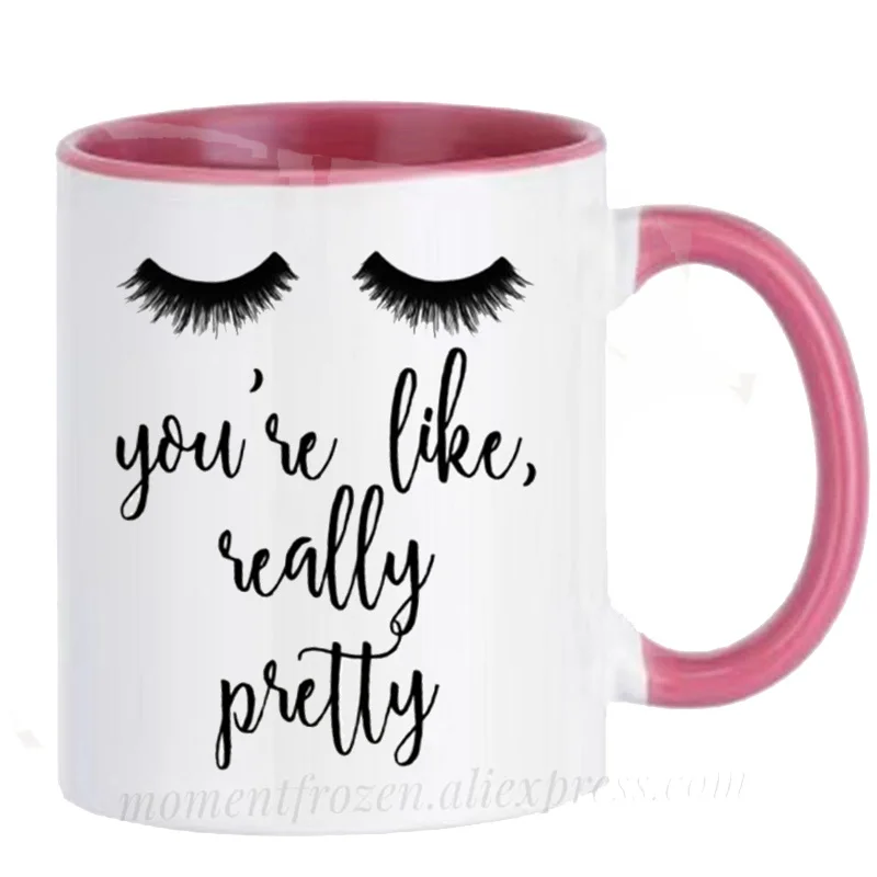 

You Are Like Really Pretty Wife Husband Couples Mugs Tea Coffee Cups Milk Drinkware Coffeeware Fiance Wedding Valentines Gifts