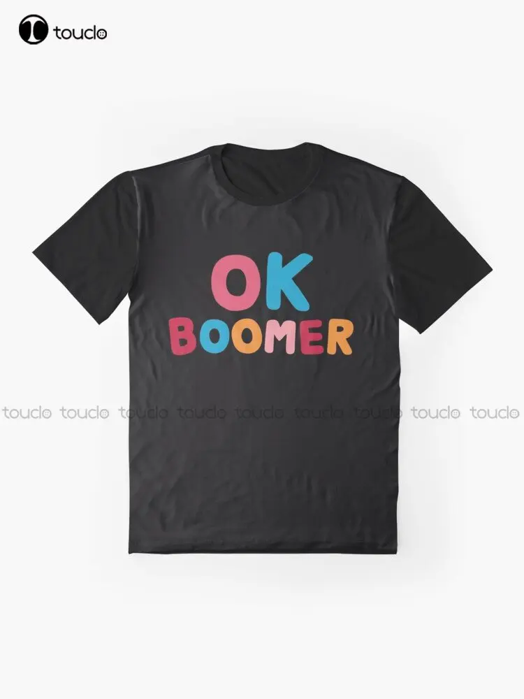 Ok Boomer Graphic Quotes Quote Funny Cute T-Shirt Custom Aldult Teen Unisex Digital Printing Tee Shirts Custom Gift Xxs-5Xl