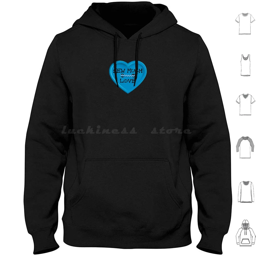 Sew Much Love... ( Aqua On Black ) Hoodies Long Sleeve Sew Much Love Send Love Share The Love Spread The Love Sewing