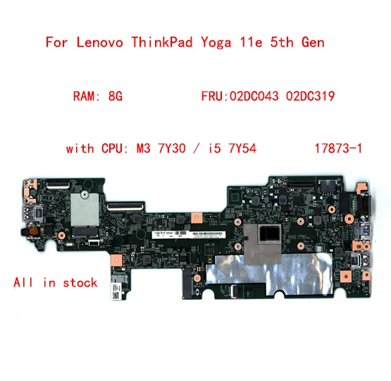 For Lenovo ThinkPad Yoga 11e 5th Gen Laptop motherboard 17873-1 Motherboard with CPU i5 7Y54 8G/M3 7Y30 +RAM: 8G 100% test works