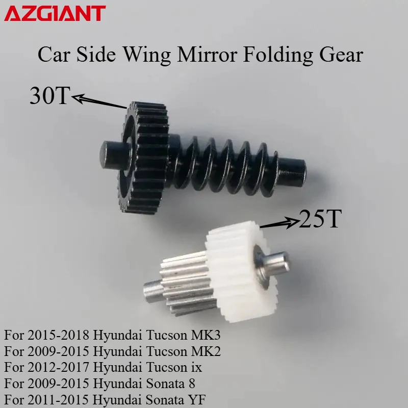 

Car Side Wing Mirror Folding Gear 25T 30T For Hyundai Tucson MK2 MK3 ix Sonata 8 YF Brand New Auto Replacement Parts DIY
