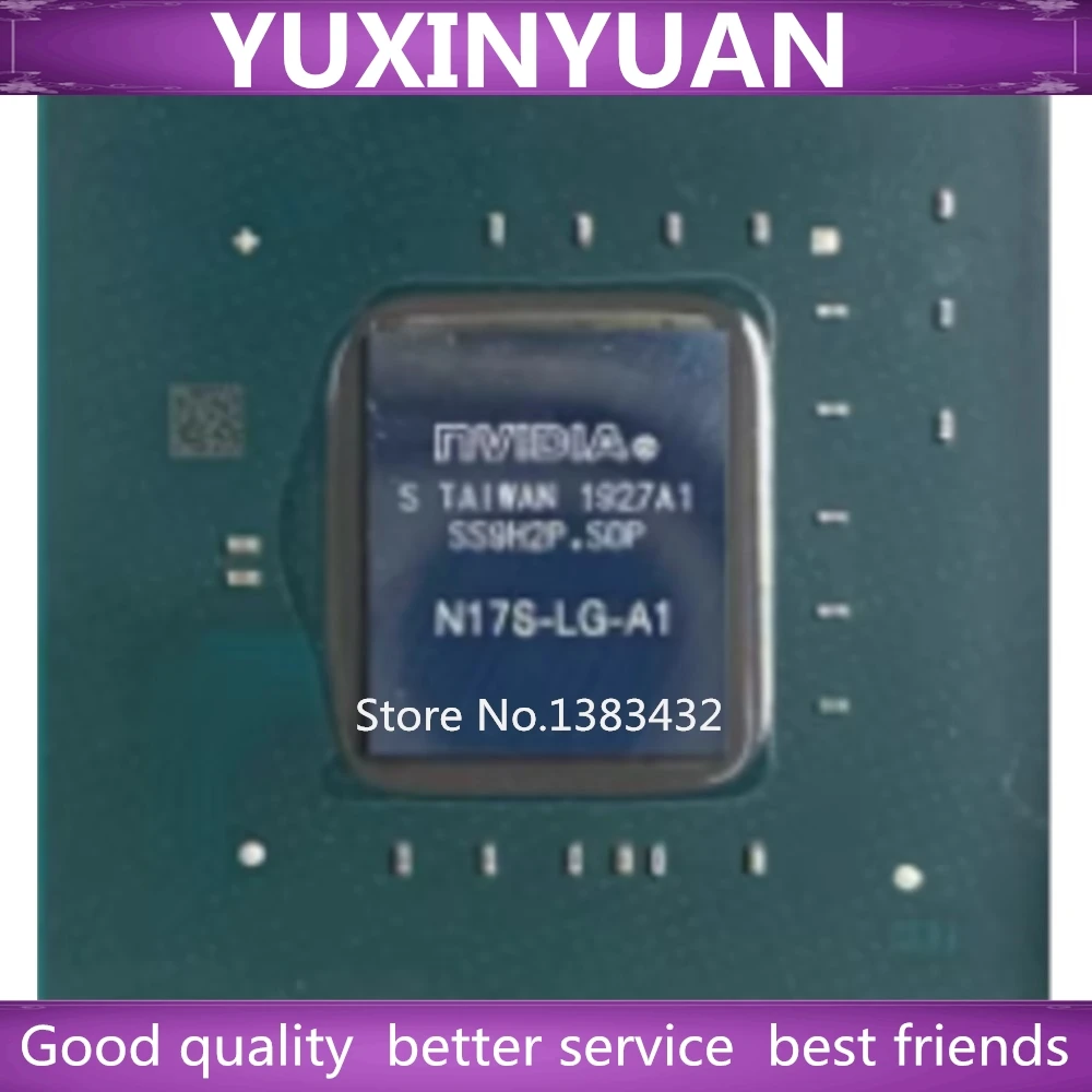 

1 шт./лот, 100% оригинальный новый N17S-LG-A1 N17S LG A1, хорошее качество, BGA-чип, встроенная технология Yuxinyuan!