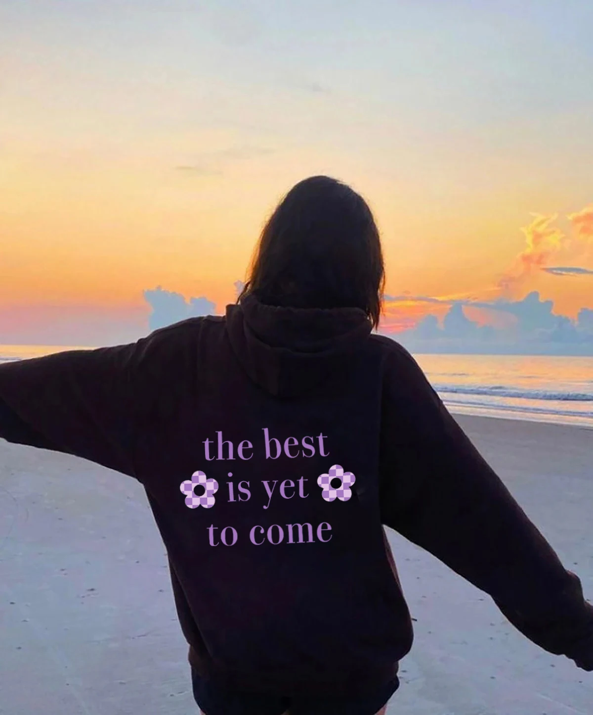 The best is yet to come back print Hoodies trendy Positive Aesthetic Trendy Hoody Sweatshirt Women Casual cotton Tumblr Hoodie