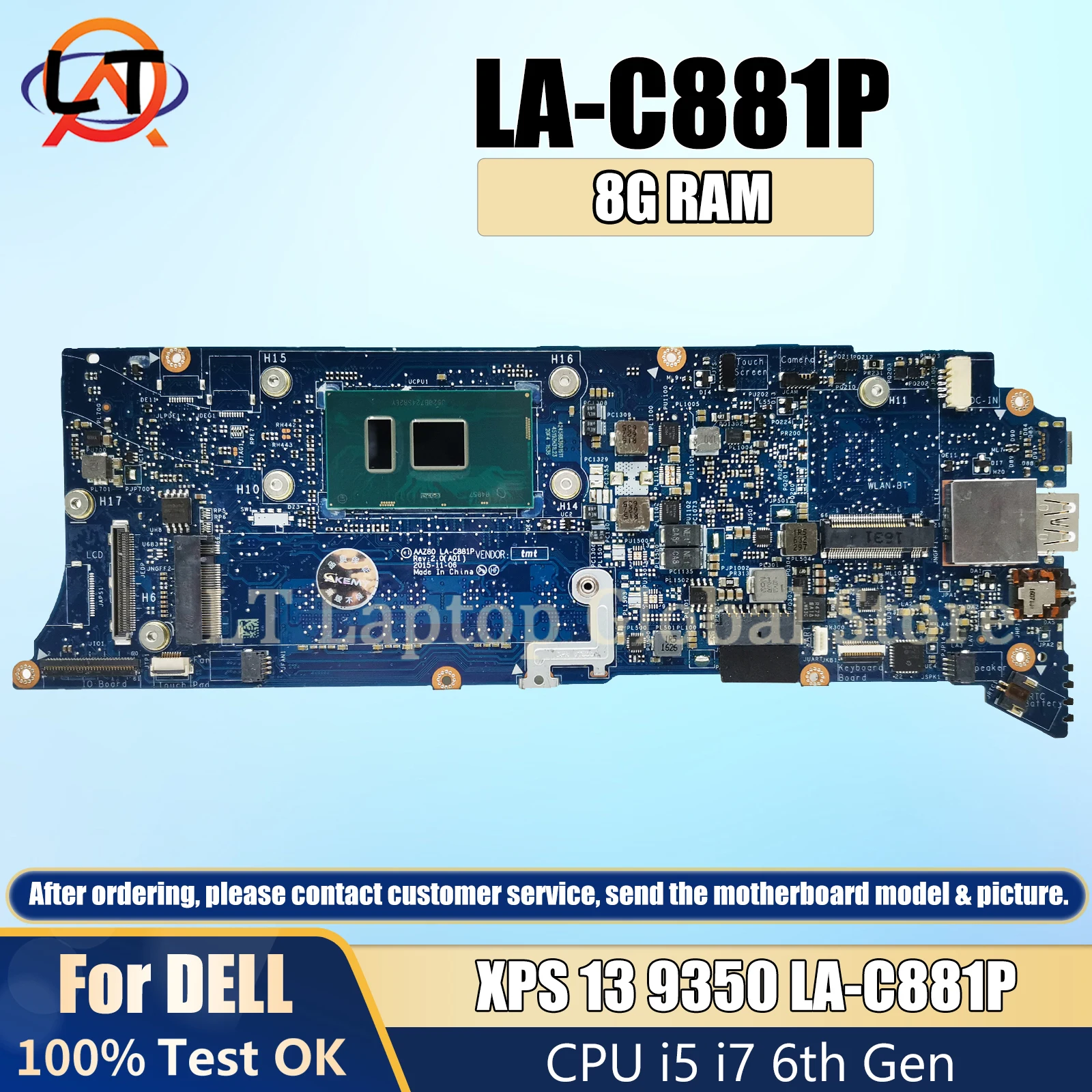 LA-C881P mainboard for DELL XPS 13 9350 CN-06D13G 076F9T laptop motherboard with CPU i5 i7 6th Gen 8GB RAM ddr3 Full Tested OK