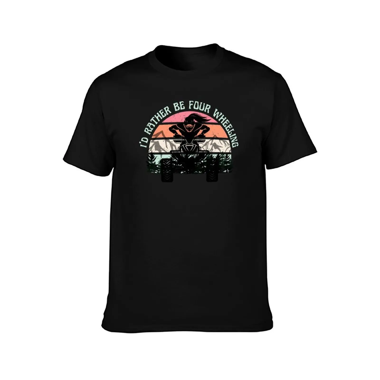 Id Rather Be Four Wheeling - تي شيرت Motocross Girl إصدار جديد تي شيرت مضحك عادي ملابس للرجال