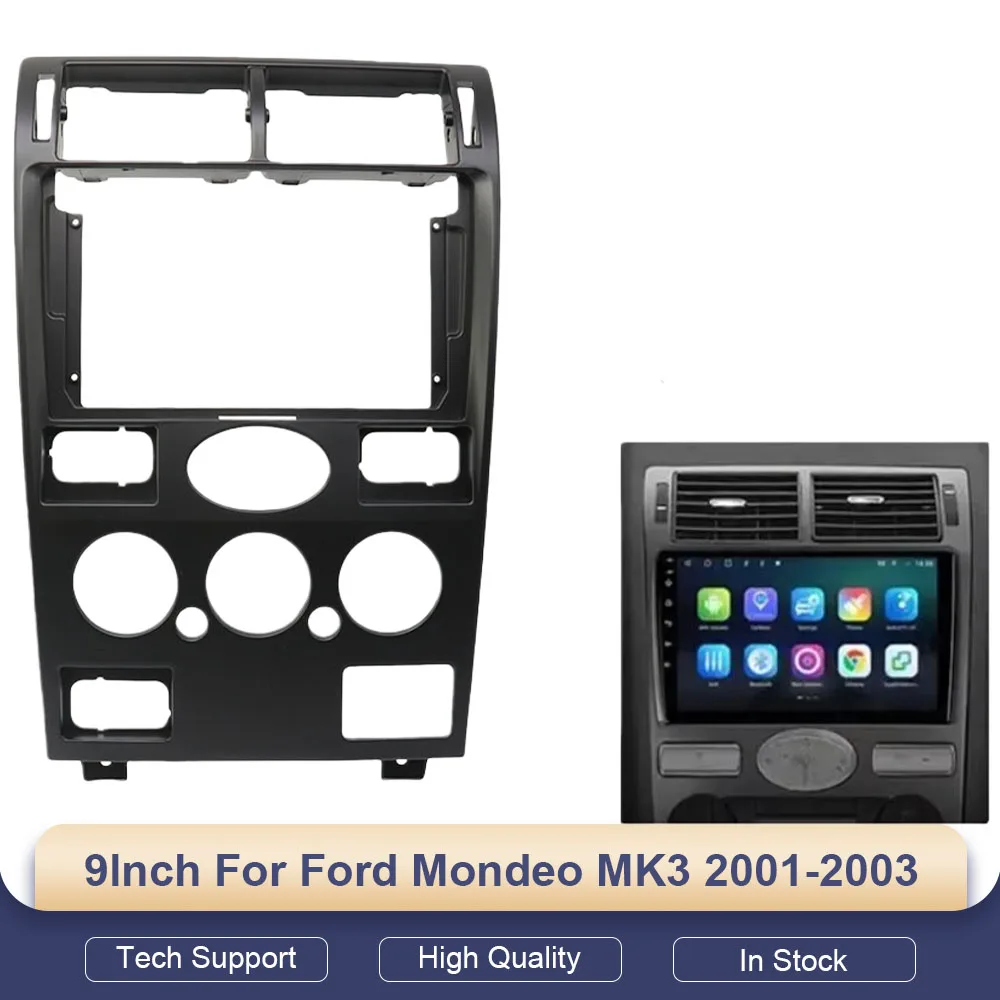 

9-дюймовый автомобильный радиоприемник, рамка-адаптер для Ford Mondeo MK3 2001-2003, Android-радио, аудиосистема приборной панели, комплект панели