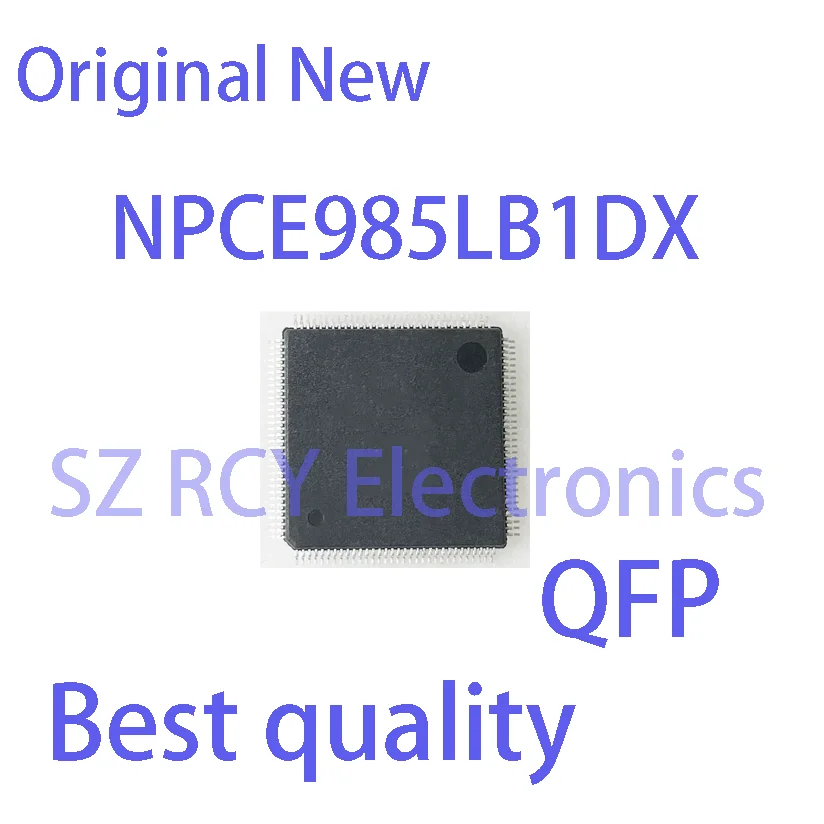 (1 PCS)NEW NPCE985GB1DX NPCE985LB1DX NPCE985GBIDX  NPCE985LBIDX QFP Chipset