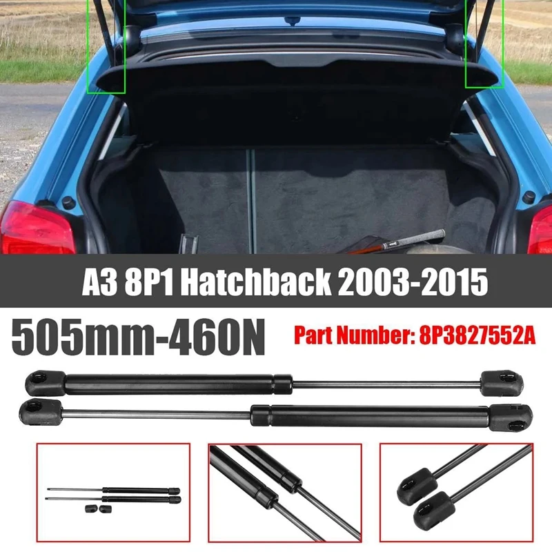 Pair Car Boot Shock Gas Spring Lift Support For - A3 8P1 2003-2015 Hatchback Gas Struts 505Mm 460N 8P3827552A