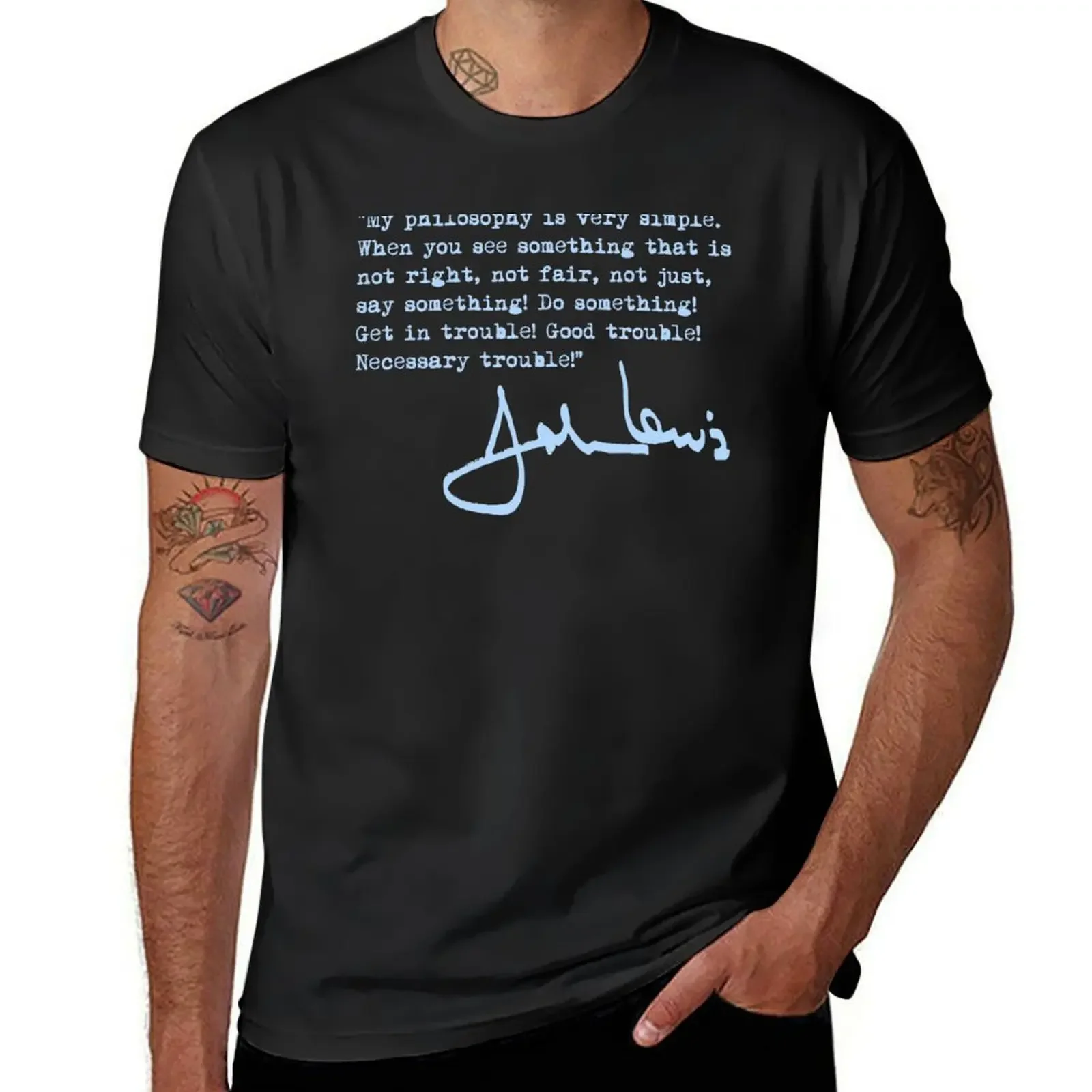 John Lewis - Good Trouble Quote - blue 1.4 T-Shirt summer tops customs cheap stuff sweat shirts, men