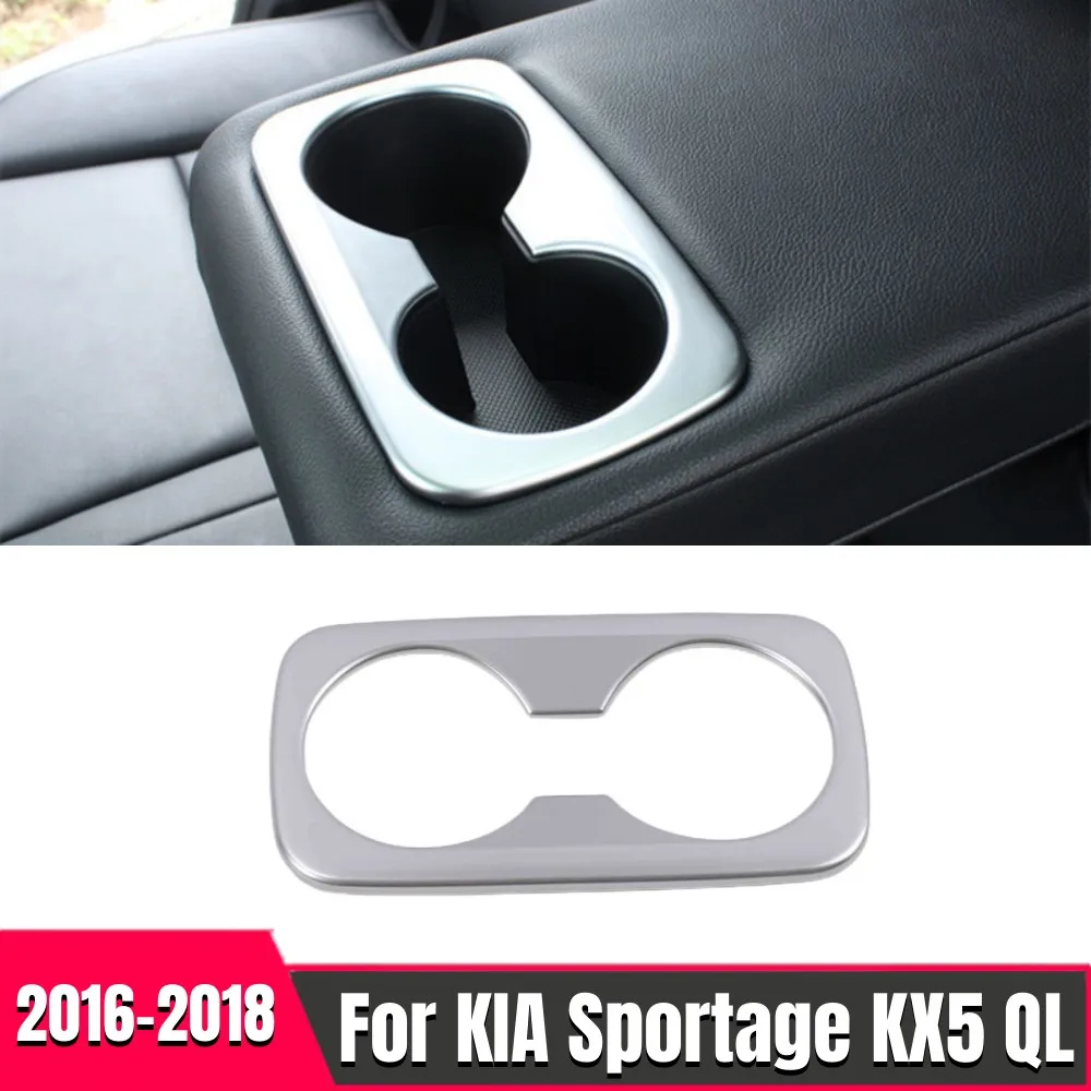 

1PCS ABS Chrome Interior Rear Seat Water Cup Holder Frame Cover Trim For Kia Sportage KX5 QL 2016 2017 2018 Stickers Accessories