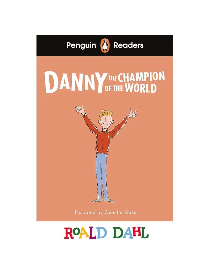 

Penguin Readers Level 4: Roald Dahl Danny the Champion of the World (ELT Graded Reader)