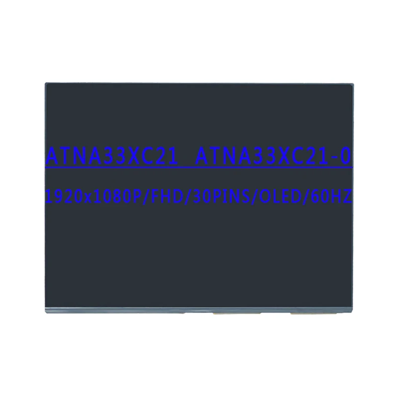 ATNA33XC21 ATNA33XC20 ATNA33XC21-0 ATNA33XC20-0 13,3-дюймовый 1920x1080 IPS FHD EDP 30 контактов 400cd/m2 100% DCI-P3 60 Гц OLED ЖК-экран