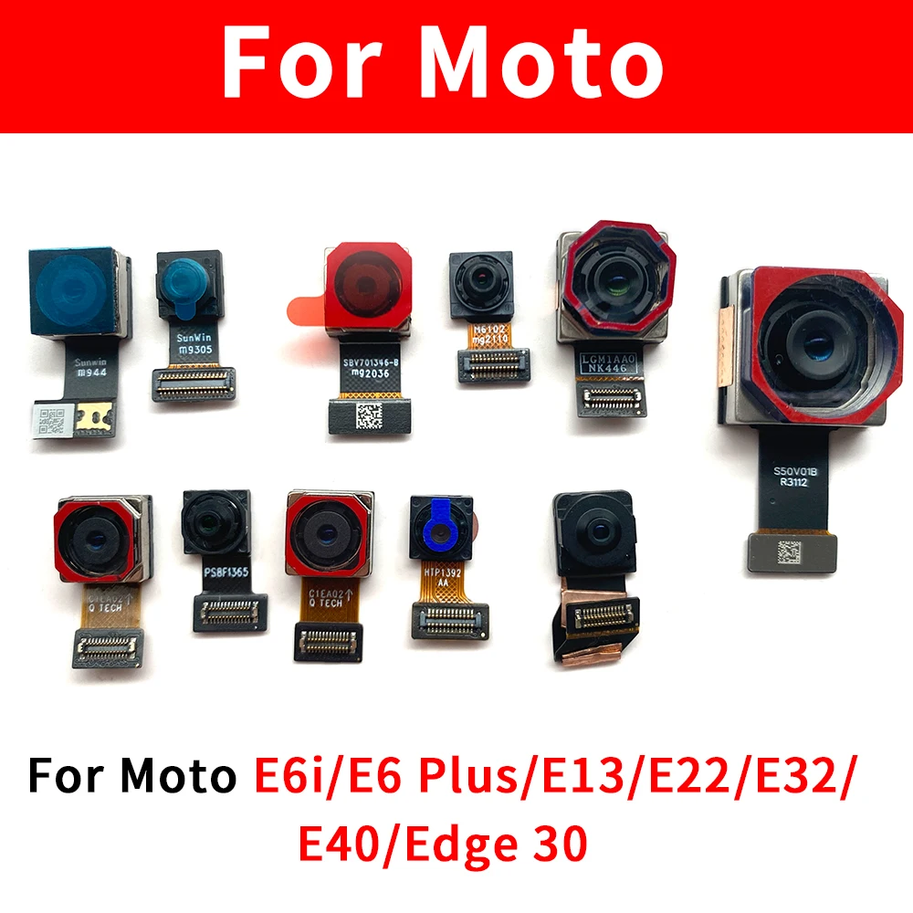 Good quality For Moto E6 Plus E6i E13 E22 E32 E40 Edge 30 Back Big Main Camera Module And Front Small Camera Module Flex Cable