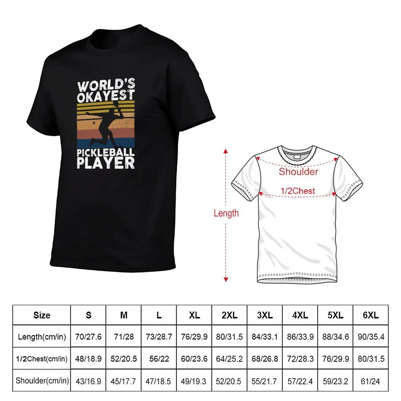 Worlds Okayest Pickleball Player Gift T-Shirt t shirts with prints black cotton t-shirt plain for man package T-Shirt