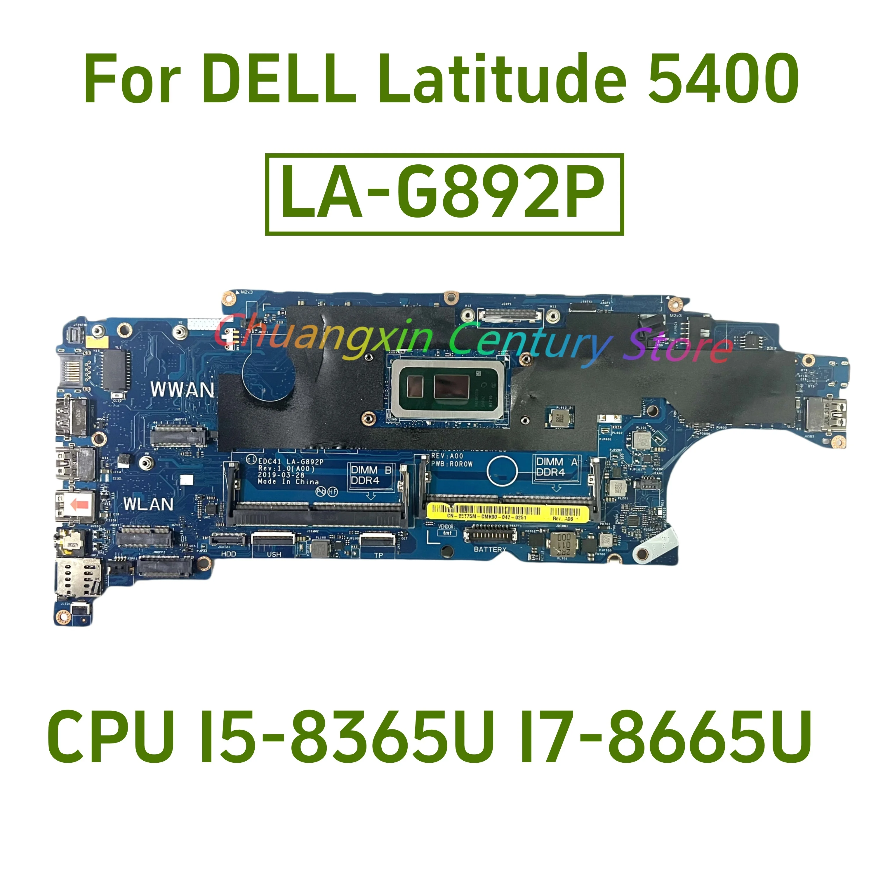 LA-G892P is suitable for DELL Latitude 5400 laptop motherboard with CPU I5-8365U I7-8665U DDR4 05T75M CN-06RVRC 06RVRC 100% test