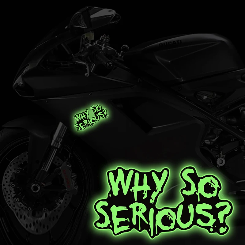 1 STÜCK WARUM SO SERIOUS Glow-in-the-dark Scooter Aufkleber Motorrad Kraftstofftank Vinyl Aufkleber für Honda Yamaha Kawasaki Suzuki Ktm