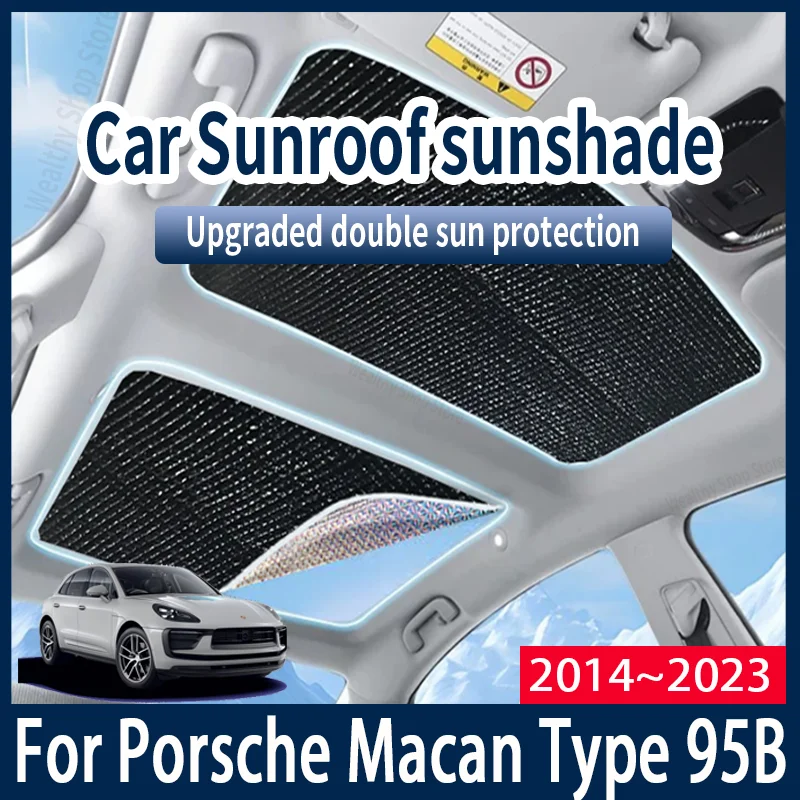 For Porsche Macan Type 95B 2014~2023 2020 Car Sun Shades Cover Auto Sunroof Sunshade Protector Anti-UV Heat Isolate Accessories