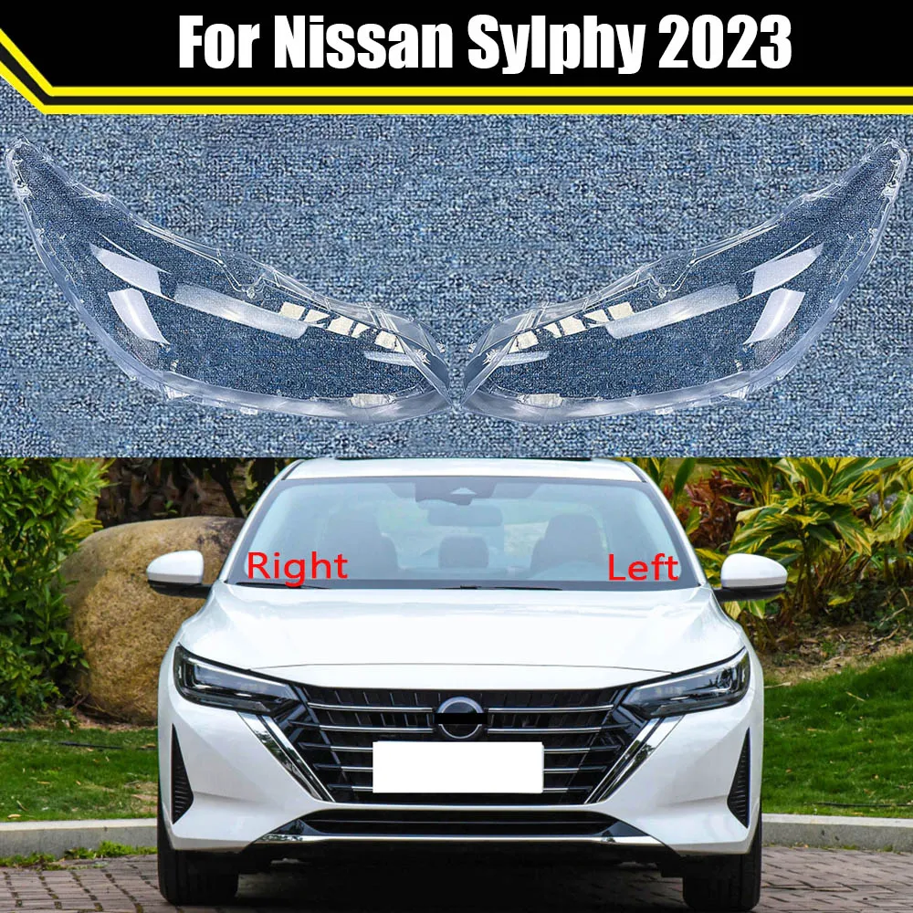 

Car Headlight Cover Lens Glass Shell Front Headlamp Transparent Lampshade Lampcover Auto Light Lamp Caps For Nissan Sylphy 2023