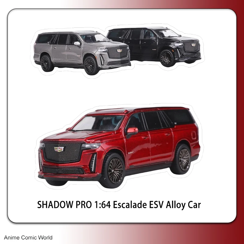 

SHADOW PRO 1:64 Escalade ESV Alloy Car Static Model Custom Toys Collection Gifts Decoration