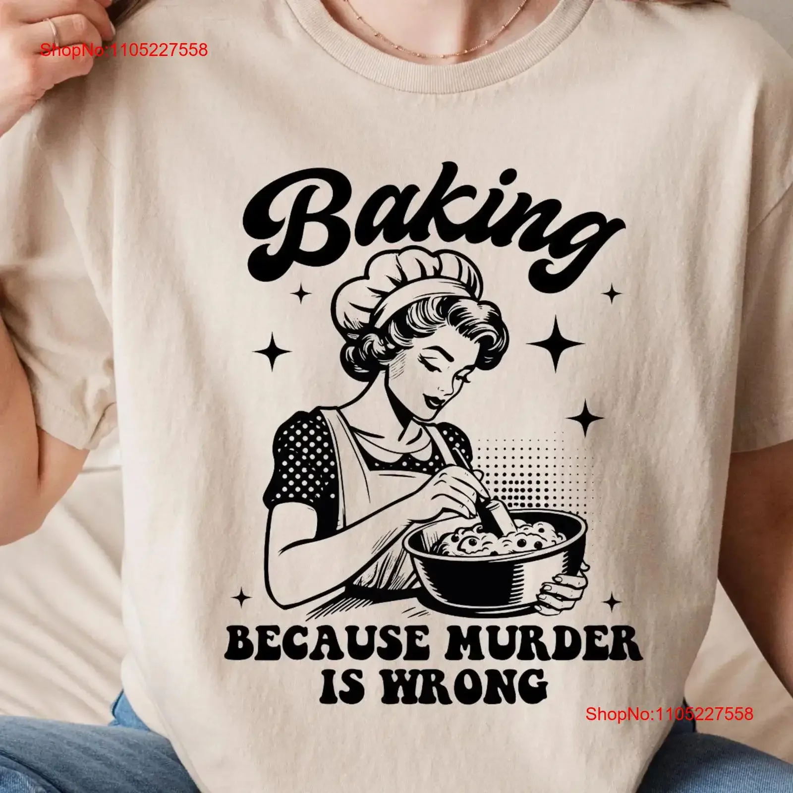 Baking Because Murder Is Wrong T Shirt Funny for Bakers Baker Mom vintage Washed fashion Breathable streetwear Stretched