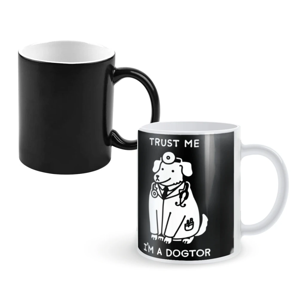 

Trust Me IM A DogtorCoffee Mugs And Mug Creative Color Change Tea Cup Ceramic Milk Cups Novelty Gifts