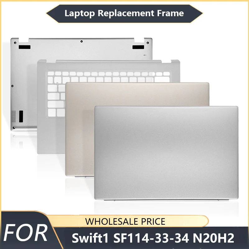 

NEW For Acer Swift1 SF114-33 SF11434 N20H2 Laptop LCD Back Cover Front Bezel Palmrest Bottom Case Laptop Frames
