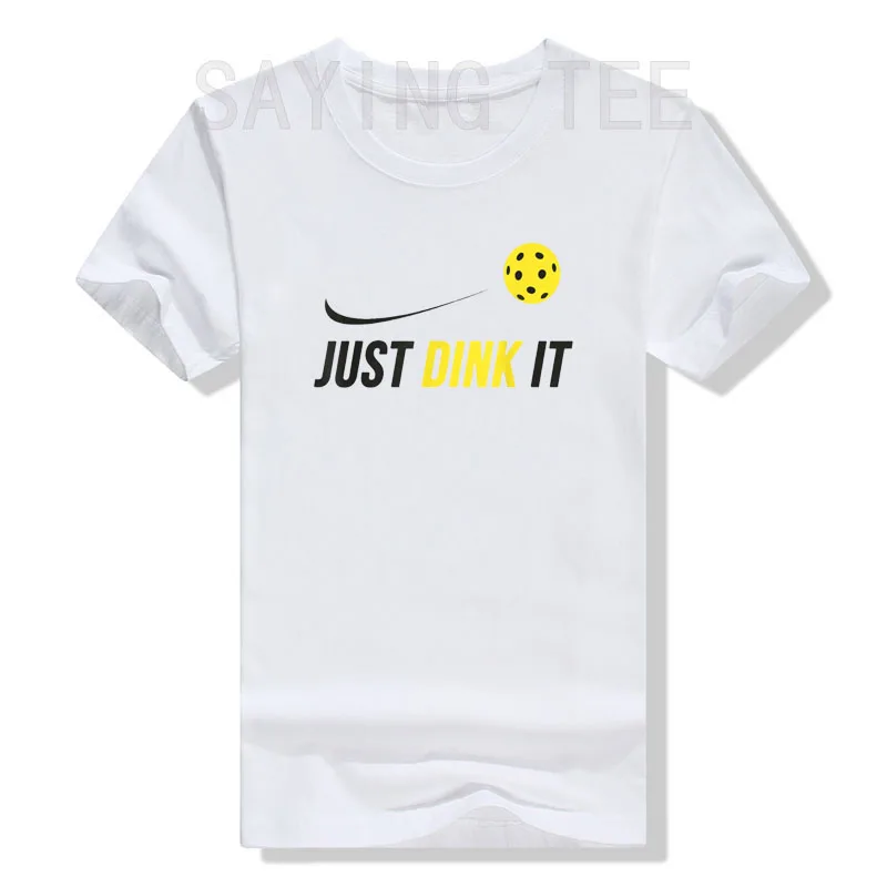 Just Dink It Funny Pickleball Shirt T-Shirt Drinking Lover Drinker Graphic Outfit Humorous Saying Tee Short Sleeve Blouses Gifts