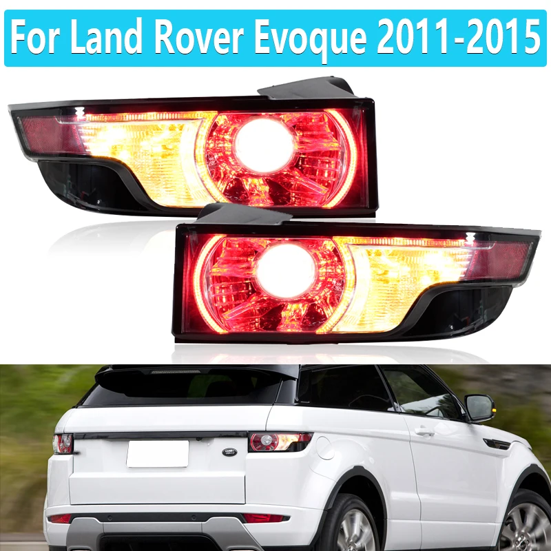 

Car Tail Light for Land Rover Range Rover Evoque 2011 2012 2013 2014 2015 Rear Light Driving Lamp Brake Lamp Turn Signal Lamp