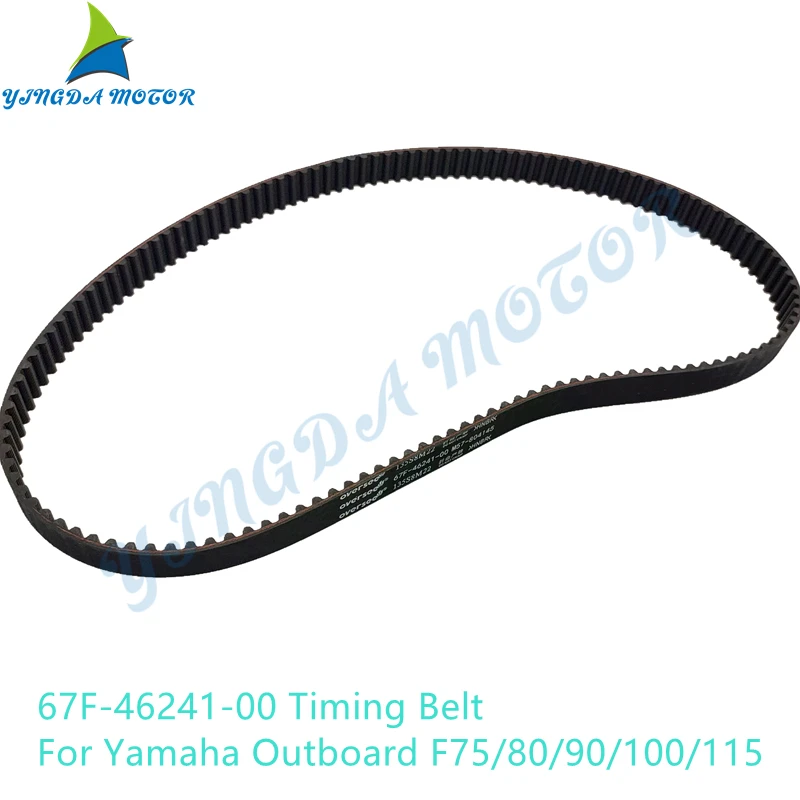 67F-46241 Timing Belt For Yamaha Outboard Motor 4T F75 F80 F90 F100 F115 Parsun F90 67F-46241-00  Boat Accessories