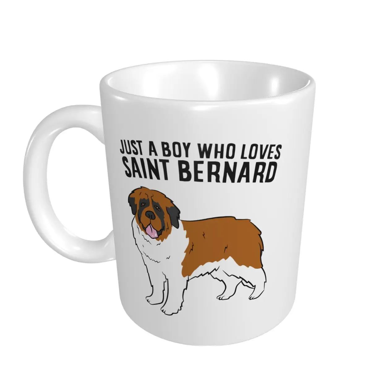 Mark Cup Mug Just A Boy Who Loves St. Saint Bernard Dog Coffee Mugs Tea Milk Water Cup Travel Mugs For Office Home