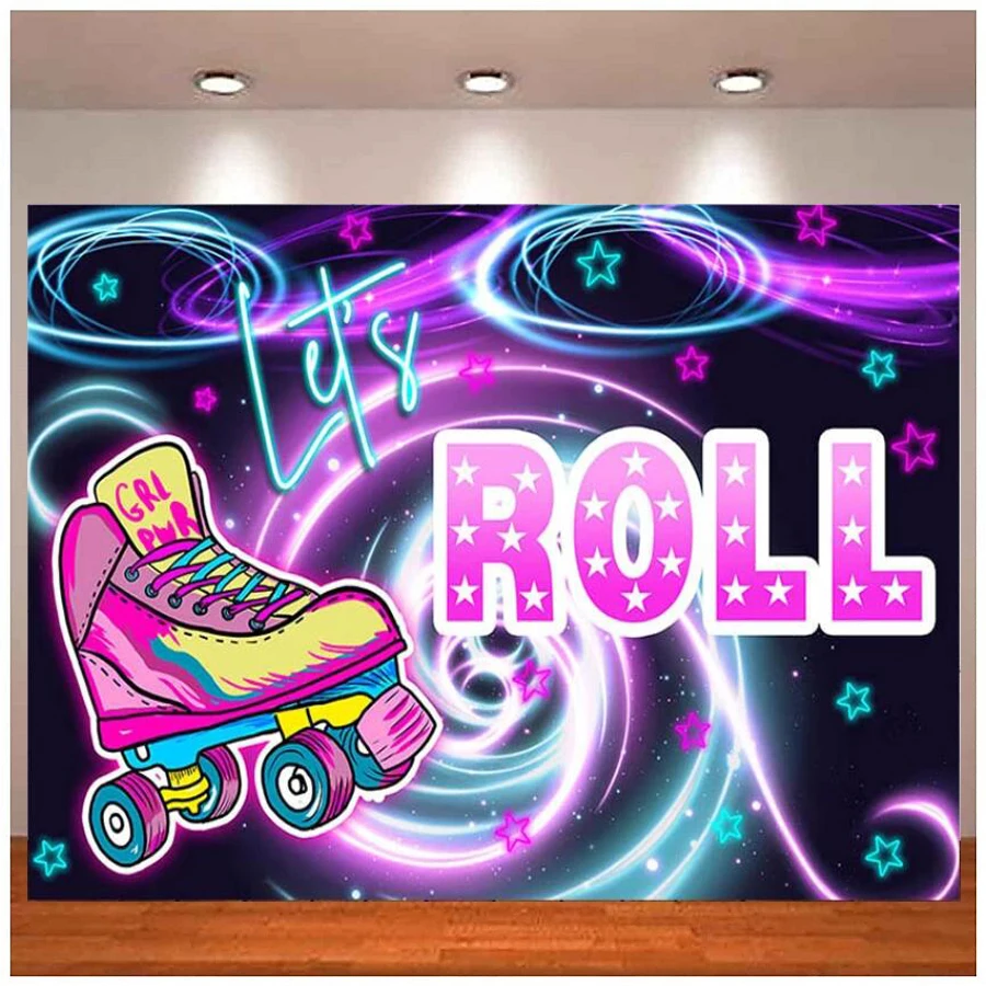 

Photography Backdrop Let Roll Girls Birthday Party Neon Skating Roller Cake Table Decoration Photo Background Banner Studio