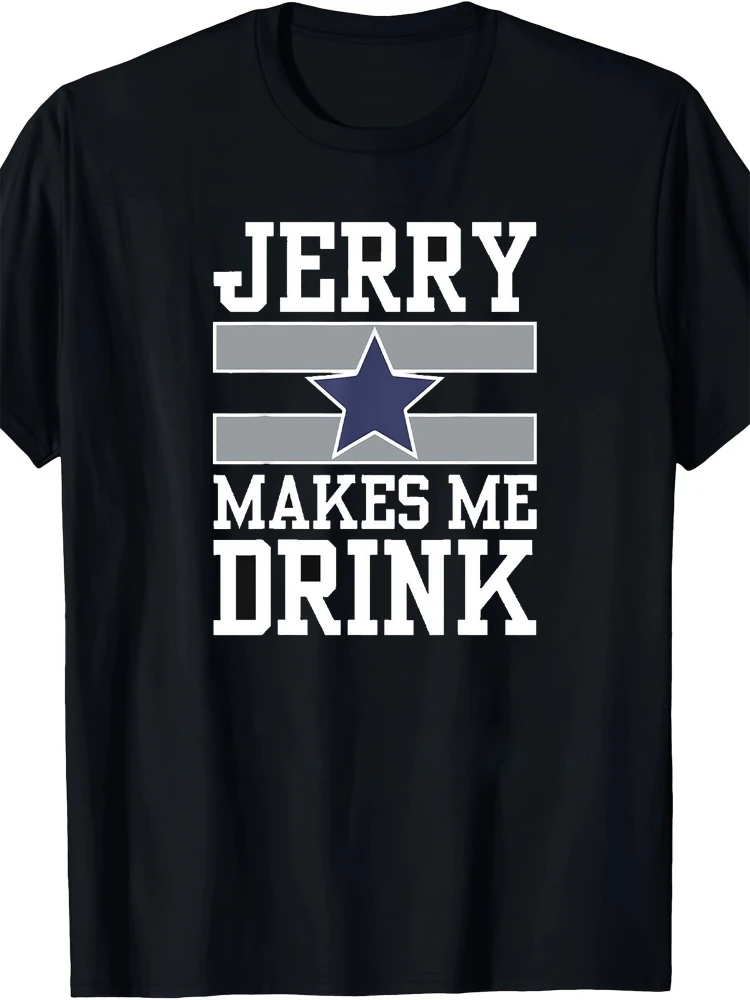 

"Jerry Makes Me Drink"Graphic with Bold & Star Design-100% cotton summer casual O-neck short sleeve printed men's T-shirt.