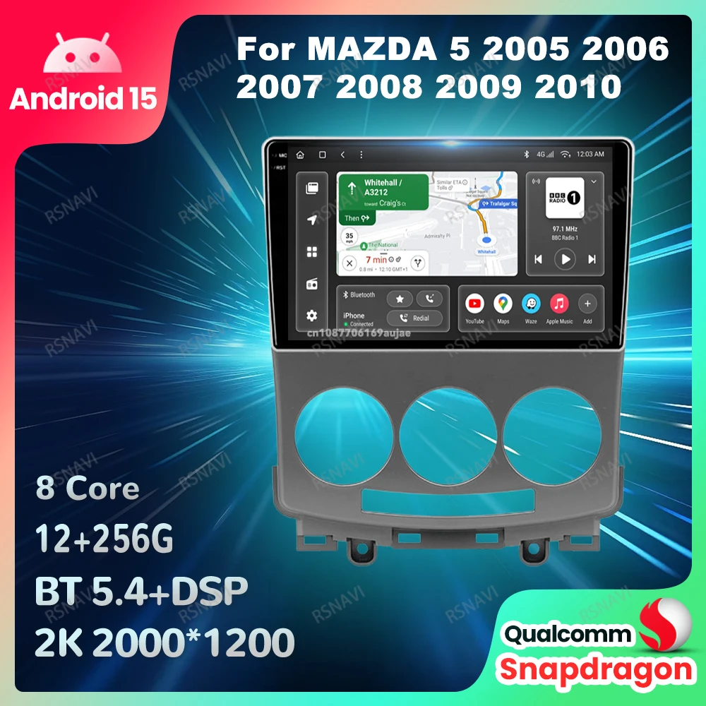 

Car Radio Android 15 For MAZDA 5 2005 2006 2007 2008 2009 2010 DVD BT 5G WIFI DSP Qualcomm GPS Stereo Autoradio Viedo Player