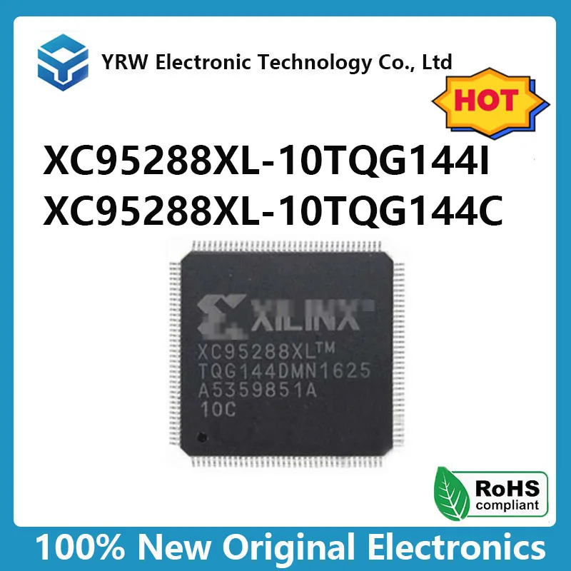 100% NEW XC95288XL-10TQG144I XC95288XL-10TQG144C XC95288XL-10TQG144 LQFP-144 Programmable logic device chip IC CPLD FPGA