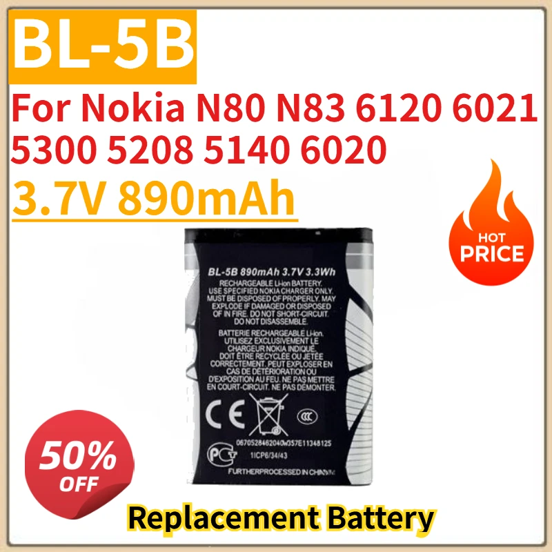 

New BL-5B Replacement Mobile Phone Batteries 3.7V 890mAh For Nokia N80 N83 6120 6021 5300 5208 5140 6020