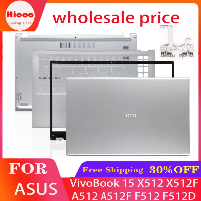 

New For ASUS VivoBook 15 X512 X512F A512 A512F F512 F512D Laptop Housing LCD Back Cover Front Bezel Palmrest Lower Bottom Case