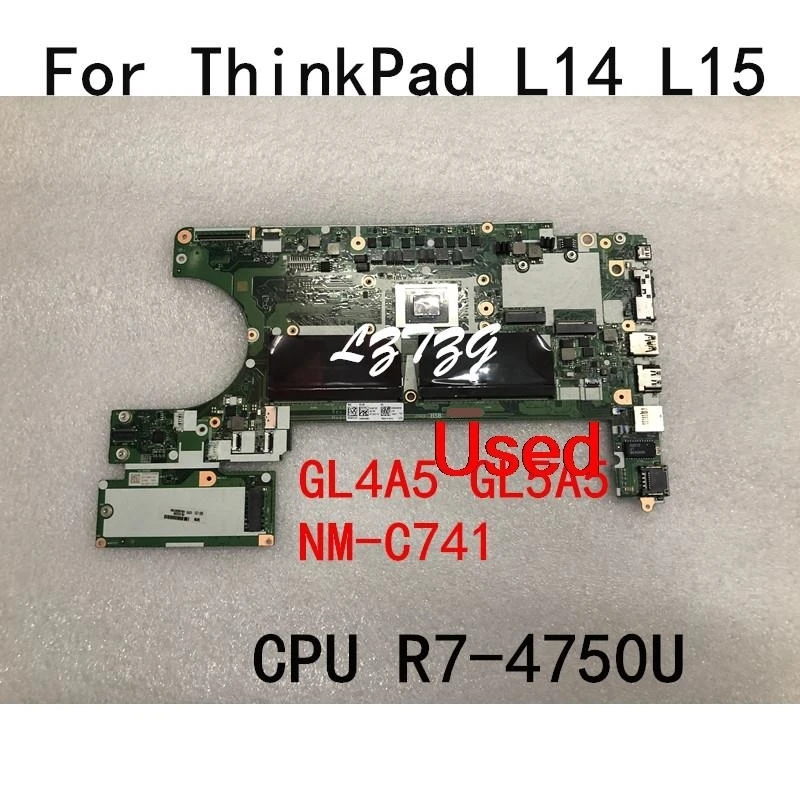 NM-C741 For Lenovo ThinkPad L14 L15 Laptop Motherboard With AMD R7-4750U CPU FRU 5B20W77600