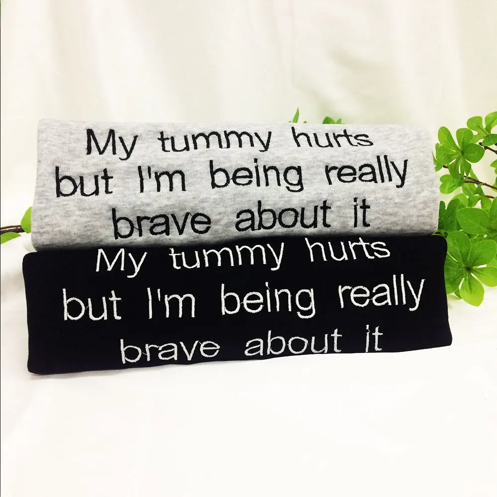 My Tummy Hurts but Embroidered Sweatshirt Embroidered Crewneck Anniversary Gift for Her Oversize M-4XL My Tummy Hurts Shirts New