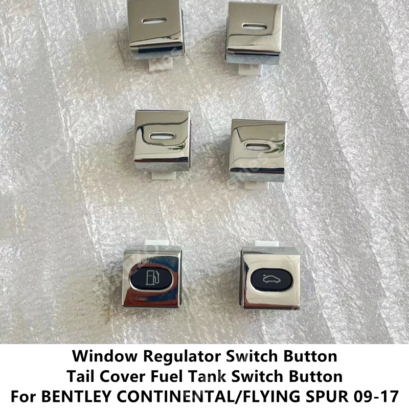 

For BENTLEY CONTINENTAL/FLYING SPUR 09-17 Window Regulator Switch Button Tail Cover Fuel Tank Switch Button,Accessories Refit