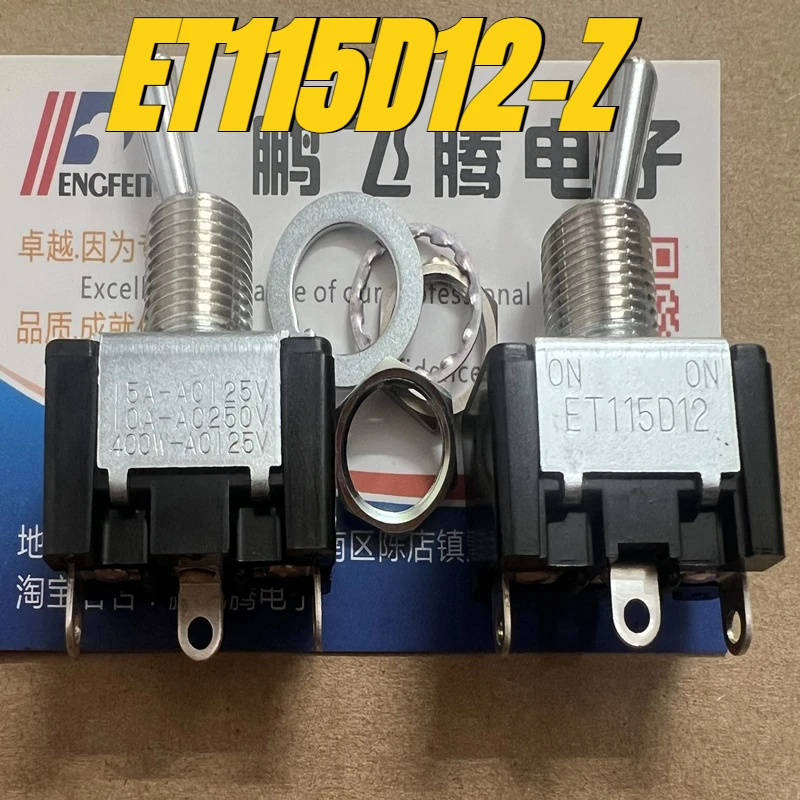 

（New）1pcs/lot 100% original genuine Switch:ET115D12-Z High current toggle switch with 3 pins and 2 gears 12mm