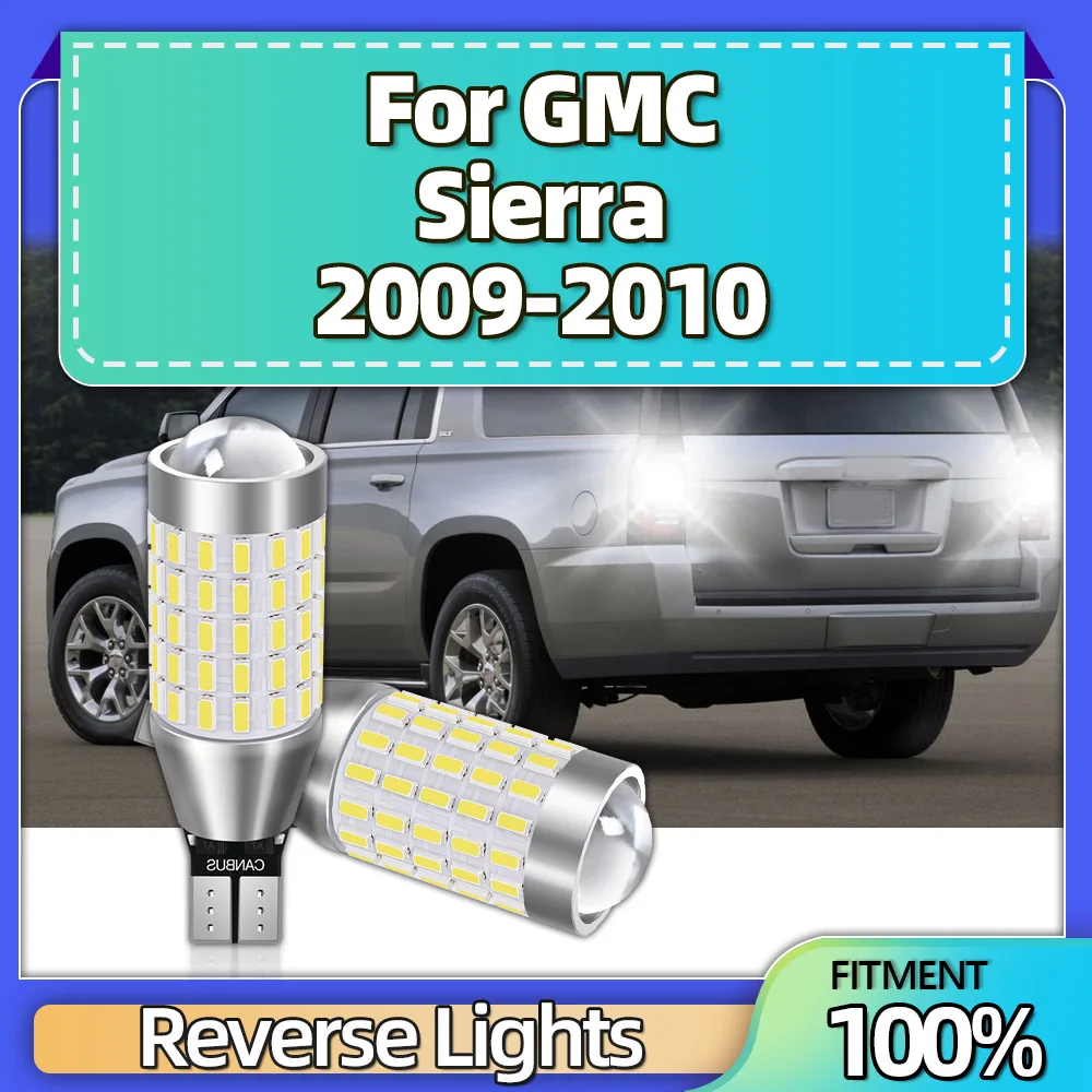 

2Pcs 2000LM T15 LED Lamp Light W16W Car Backup Reverse Light Auto Bulbs 6000K Canbus No Error 12V For GMC Sierra 2009 2010