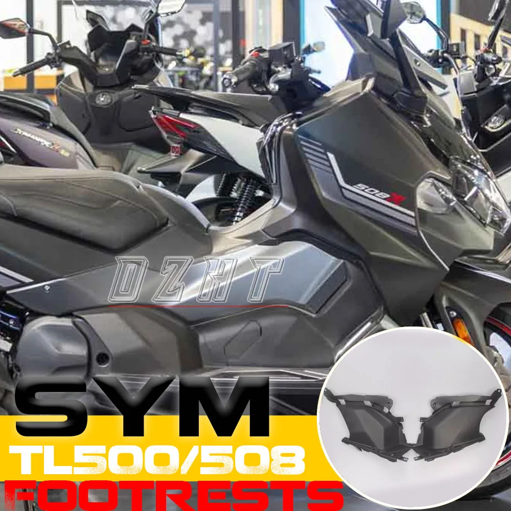 

FOR SYM TL500/508 Imported Damao Left/Right Footrest Left/Right Side Repair Cover MAXSYM TL500/508 Original Imported Parts