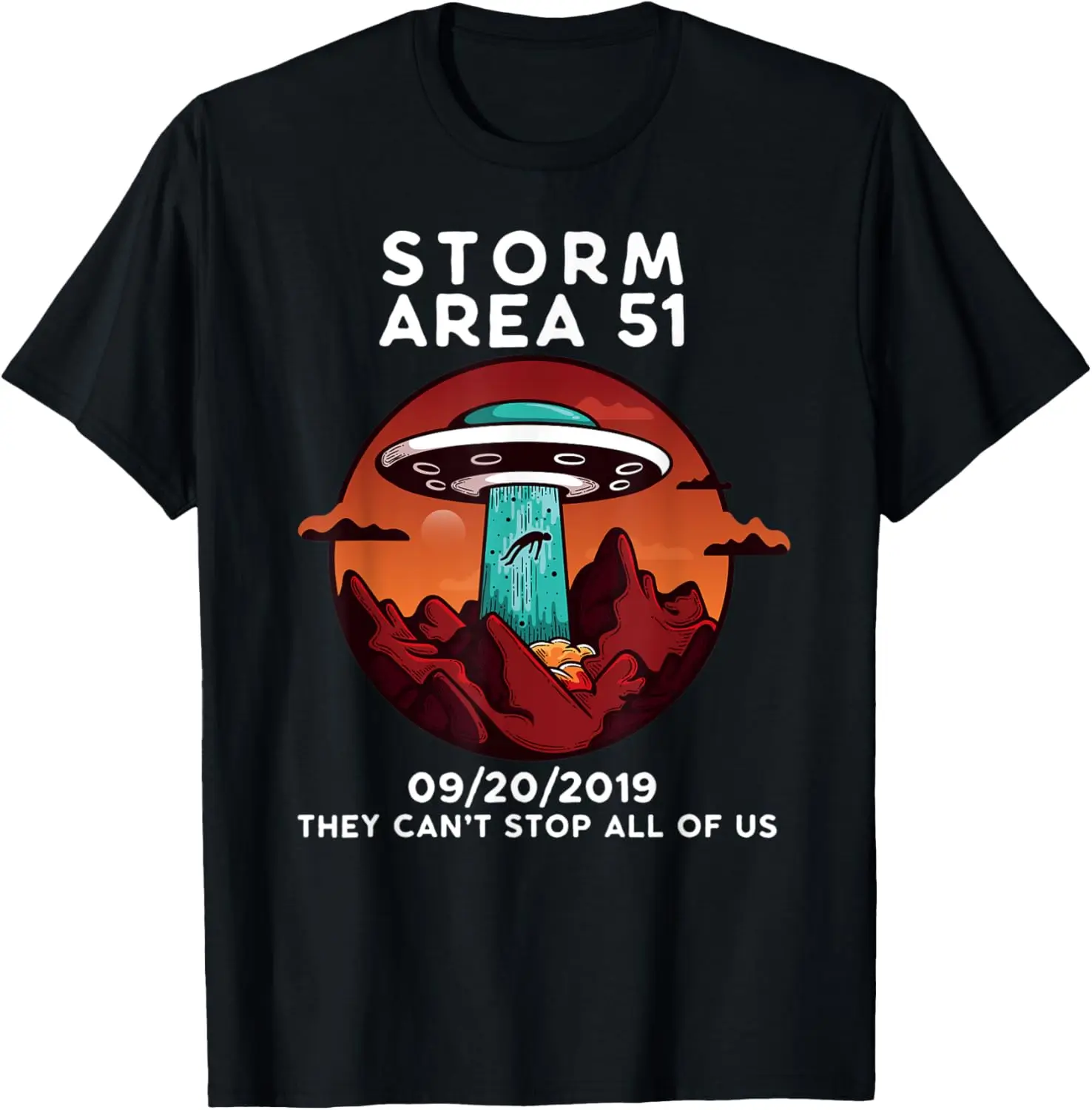 Storm Area 51 Funny Alien T-Shirt Men WomenAliens Colonial T-Shirt